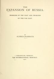 Cover of: expansion of Russia: problems of the East and problems of the Far East.