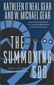 Cover of: The Summoning God (The Anasazi Mysteries, Book 2) by Kathleen O'Neal Gear