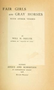 Cover of: Fair girls and gray horses by Will H. Ogilvie, Will H. Ogilvie