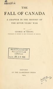 Cover of: The fall of Canada by George McKinnon Wrong