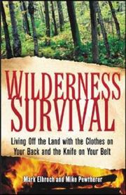 Cover of: Wilderness Survival by Mark Elbroch, Mark Elbroch, Michael Pewtherer