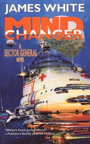 Cover of: Mind Changer: A Sector General Novel