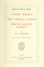 Cover of: Father Sergius ; The forged coupon ; Miscellaneous stories