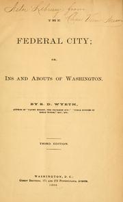 Cover of: The federal city, or, Ins and abouts of Washington