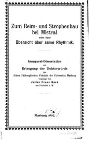 Cover of: Zum Reim- und Strophenbau bei Mistral: Nebst einer Übersicht über seine Rhythmik by Franz Julius Rack , Frédéric Mistral