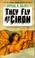 Cover of: They Fly At Ciron