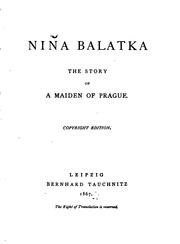 Cover of: Nina Balatka: The Story of a Maiden of Prague
