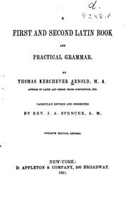Cover of: A First and Second Latin Book and Practical Grammar