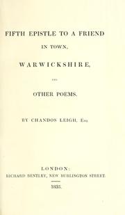Cover of: Fifth epistle to a friend in town, Warwickshire, and other poems. by Chandos Leigh