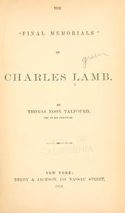 Cover of: The final memorials of Charles Lamb by Charles Lamb