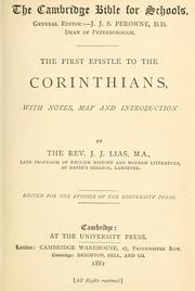 Cover of: The first epistle to the Corinthians by with notes, map and introd. by J. J. Lias ; edited for the syndics of the University Press.