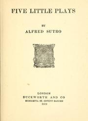 Cover of: Five little plays. by Sutro, Alfred