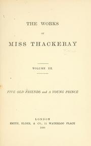 Cover of: Five old friends and A young prince by Anne Thackeray Ritchie