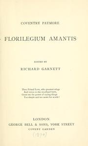 Cover of: Florilegium amantis. by Coventry Kersey Dighton Patmore