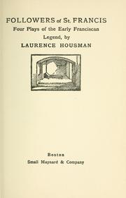 Cover of: Followers of St. Francis by Laurence Housman