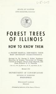 Cover of: Forest trees of Illinois: how to know them.