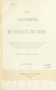 Cover of: The founders of the Massachusetts Bay colony by Sarah Saunders Smith