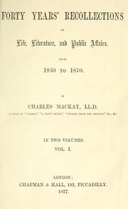 Cover of: Forty years' recollections of life, literature, and public affairs.: From 1830 to 1870.