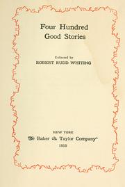 Cover of: Four hundred good stories by Robert Rudd Whiting