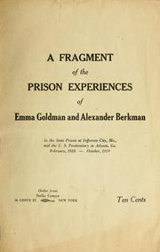 Cover of: A fragment of the prison experiences of Emma Goldman and Alexander Berkman by Emma Goldman