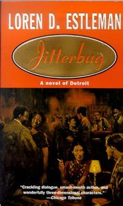 Cover of: Jitterbug (Detroit Crime Series #6) | Loren D. Estleman