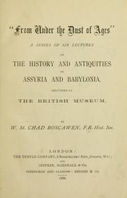 Cover of: "From under the dust of ages": a series of six lectures on the history and antiquities of Assyria and Babylonia, delivered at the British Museum