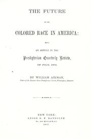 Cover of: The future of the colored race in America by William Aikman