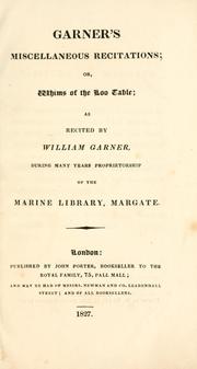Cover of: Garner's miscellaneous recitations by William Garner