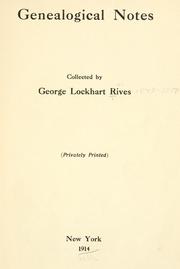 Cover of: Genealogical notes by George Lockhart Rives