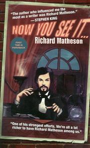 Cover of: Now You See It . . . by Richard Matheson