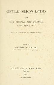 Cover of: General Gordon's letters from the Crimea, the Danube, and Armenia: August 18, 1854, to November 1858