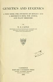 Cover of: Genetics and eugenics by William E. Castle
