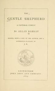 Cover of: The gentle shepherd by Allan Ramsay
