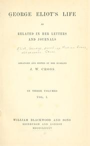 Cover of: George Eliot's life as related in her letters and journals. by George Eliot