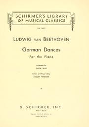 Cover of: German dances for the piano by Ludwig van Beethoven