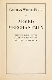 Cover of: German white book on armed merchantmen