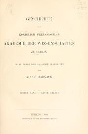 Cover of: Geschichte der Königlich Preussischen Akademie der Wissenschaften zu Berlin: im Auftrage der Akademie bearb.