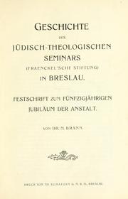 Geschichte des Jüdisch-Theologischen Seminars (Fraenckel'sche Stiftung) in Breslau by Marcus Brann