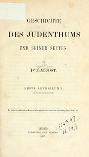 Cover of: Geschichte des Judenthums und seiner Secten by Isaak Marcus Jost