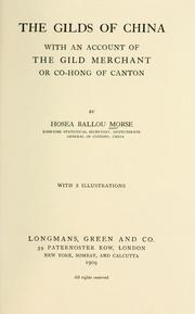 Cover of: The gilds of China by Hosea Ballou Morse