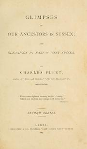 Cover of: Glimpses of our ancestors in Sussex by Charles Fleet