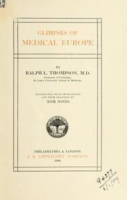 Cover of: Glimpses of medical Europe by Thompson, Ralph L.