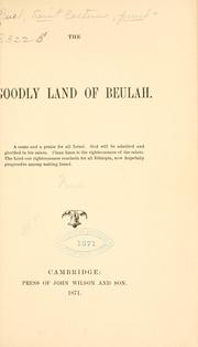 Cover of: The goodly land of Beulah ...
