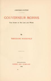 Cover of: Gouverneur Morris by Theodore Roosevelt