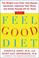 Cover of: The Feel-Good Diet