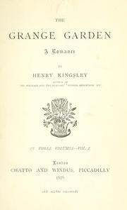 Cover of: Grange garden. | Henry Kingsley