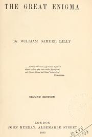 Cover of: The great enigma by William Samuel Lilly