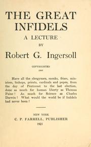 Cover of: The great infidels by Robert Green Ingersoll