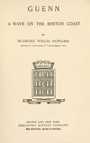 Cover of: Guenn by Blanche Willis Howard