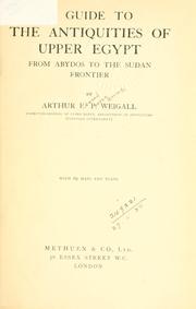 Cover of: guide to the antiquities of Upper Egypt: from Abydos to the Sudan Frontier.